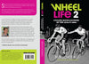 Wheel Life 2- Cycling Recollections of the 1970's & 1980's Book Ben Schofield